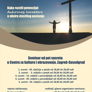 Drugi susret seminara "TRANSFORMACIJA – Kako razviti potencijal duhovnog karaktera u okviru vlastitog poslanja"